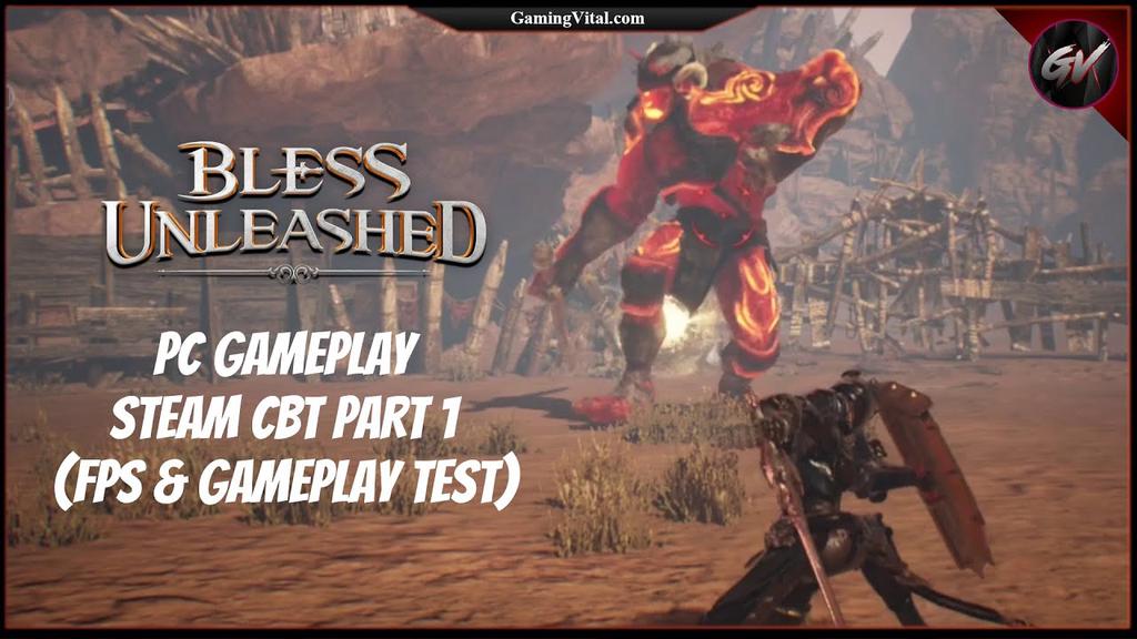 'Video thumbnail for Bless Unleashed PC GamePlay Steam CBT PART 1 (FPS & GamePlay Test)'