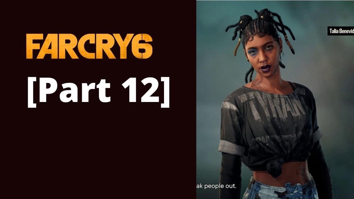 'Video thumbnail for Far Cry 6 Gameplay Walkthrough Part 12'