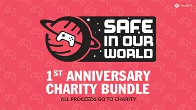 Fanatical Safe in Our World 1st Anniversary Charity Bundle launches today