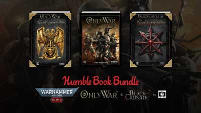 Humble RPG Book Bundle: Warhammer 40K: Black Crusade & Only War out now