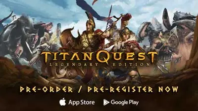 Titan Quest Legendary Edition launches on Android and iOS