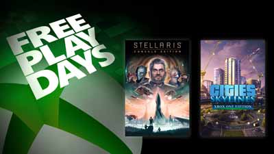 Xbox Free Play Days: Stellaris and Cities Skylines