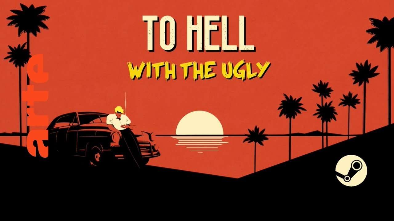 To Hell With the Ugly