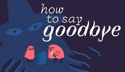 How to Say Goodbye is a story-driven puzzle game from Arte
