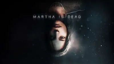 Martha Is Dead is a psychological thriller coming to PC and consoles