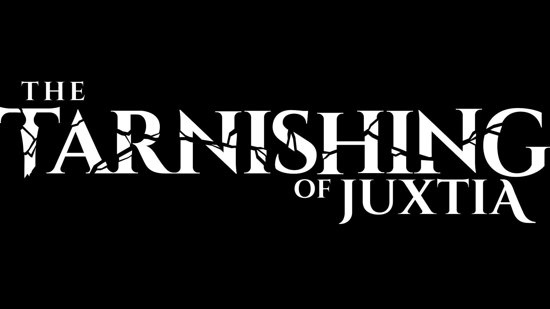 The Tarnashing of Juxita